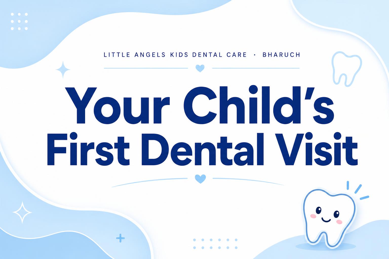 When Should My Child First Visit a Dentist?