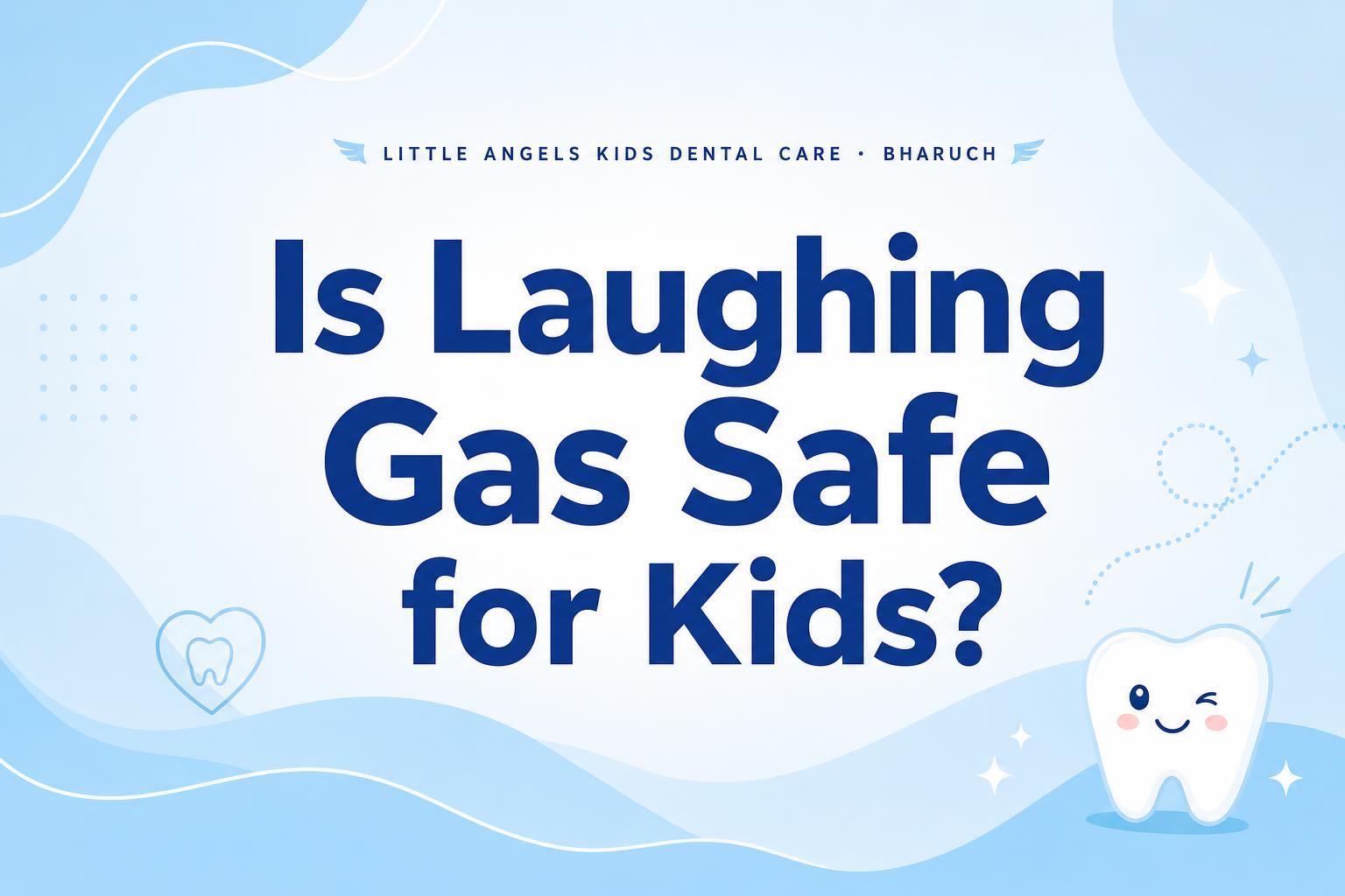 What is Laughing Gas and Is It Safe for Kids?